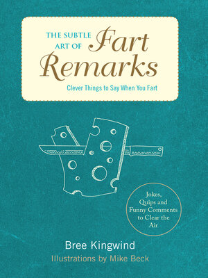 cover image of The Subtle Art of Fart Remarks
